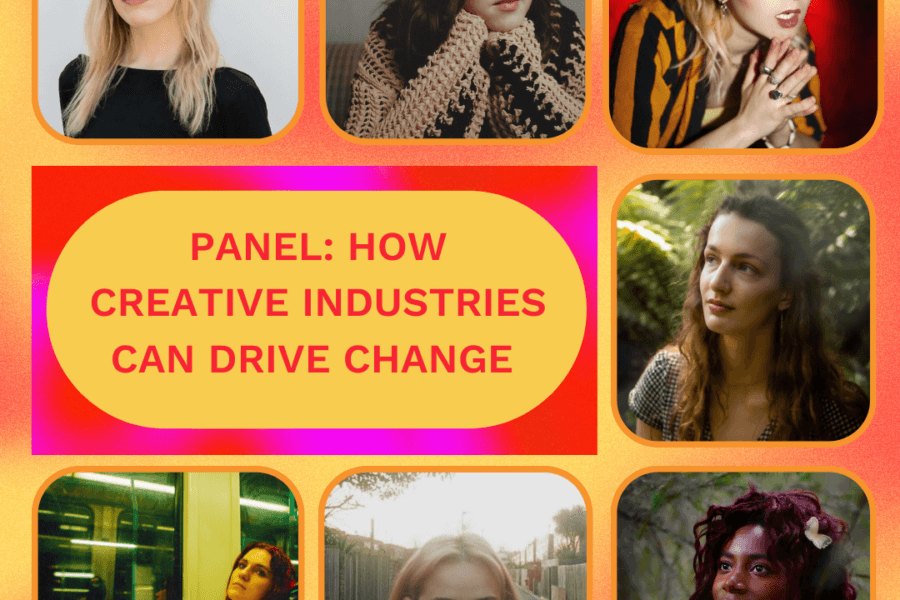 Panel: The Power of the Creative Industry to Create Change w/ Amybeth McNulty, Bella Ramsey, Rachel Kiki Tabizel, Dominqiue Palmer, Molly Burman, Coupdekat & Martha Jean, hosted by Frances Fox.